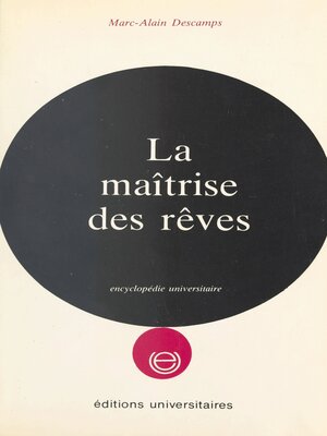 cover image of La maitrise des rêves